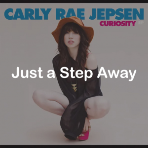 03just A Step Away — All Carly Rae Jepsen Songs option 13