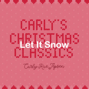 03let It Snow — All Carly Rae Jepsen Songs option 106