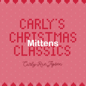 03mittens — All Carly Rae Jepsen Songs option 107