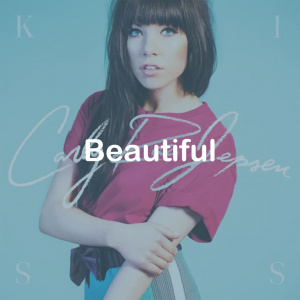 09beautiful — All Carly Rae Jepsen Songs option 23