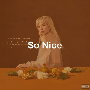 09so Nice — All Carly Rae Jepsen Songs option 117