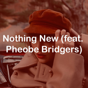 Zzzzz 172230934023nothing New Feat Phoebe Bridgers — Taylor Swift: Vault Tracks option 8