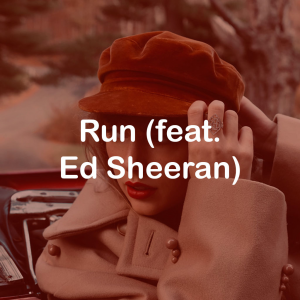 Zzzzz 172230934128run Feat Ed Sheeran — Taylor Swift: Vault Tracks option 13