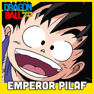 Dragon Ball 1 Emperor Pilaf — Shounen Arcs option 73