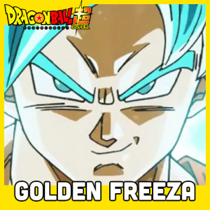 Dragon Ball Super 2 Golden Freeza — Shounen Arcs option 85