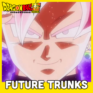 Dragon Ball Super 4 Future Trunks — Shounen Arcs option 87