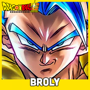 Dragon Ball Super 6 Broly — Shounen Arcs option 89