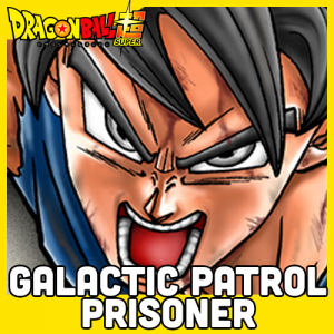 Dragon Ball Super 7 Galactic Patrol Prisoner — Shounen Arcs option 90