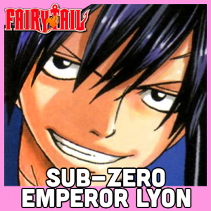 Fairy Tail 2 Sub Zero Emperor Lyon 2 — Shounen Arcs option 113