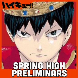 Haikyuu 4 Spring High Preliminars — Shounen Arcs option 144