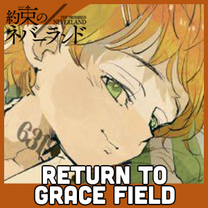 Zzzzz 1726271222yakusoku No Neverland 9 Return To Grace Field — Shounen Arcs option 318