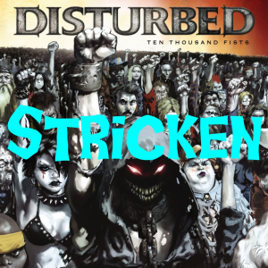 Zzzzz 1741065230disturbedtenthousandfists12bb8d — Every Song in the Guitar Hero Franchise option 192