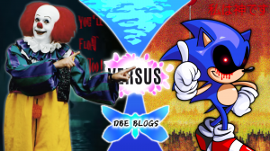 Dbe Blogs Pennywise Vs Sonicexe — 2026 VS Blog Tier List option 18