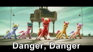 Danger Danger — MLP: A New Generation + Make Your Mark Songs option 3