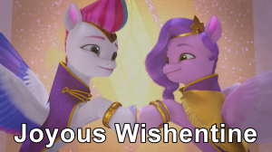 Zzzzz 1756595741joyous Wishentine — MLP: A New Generation + Make Your Mark Songs option 18