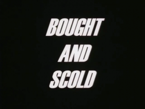 Boughtandscoldtitlecard — Every The PowerPuff Girls (1998) Episode + Movie and Others option 51