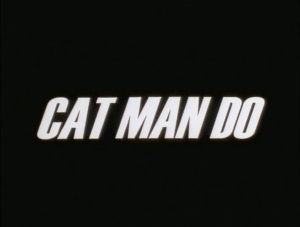 Catmandotitlecard — Every The PowerPuff Girls (1998) Episode + Movie and Others option 54