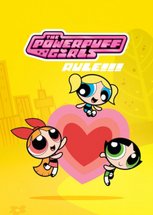 Ppgruleposter — Every The PowerPuff Girls (1998) Episode + Movie and Others option 109