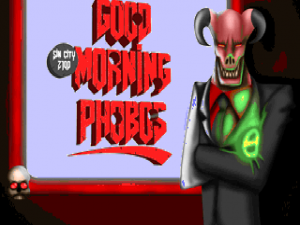 Goodmorningphobostitle — Ultimate Doom WAD List option 344