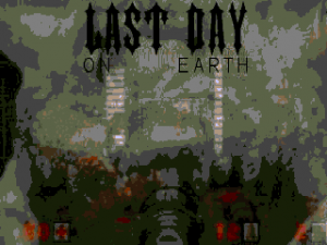 Zzzzz 1699138776lastdayonearthtitle — Ultimate Doom WAD List option 458