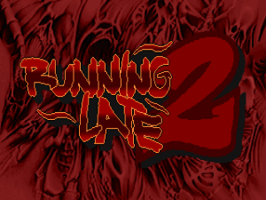 Zzzzz 1699138915runninglate2titlepic — Ultimate Doom WAD List option 642
