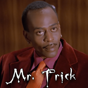 Zzzzz 1751851917mr Trick — 200+ Buffyverse Characters (with names) option 127