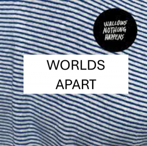 Worlds Apartjpg — Wallows Songs UPDATED JAN 2025 option 50
