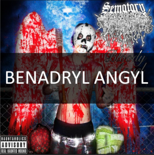 Benadrylangyl — SEMATARY - BLOODY ANGEL MIXTAPE option 10