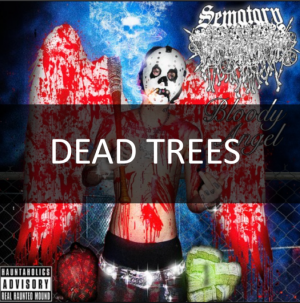 Deadtrees — SEMATARY - BLOODY ANGEL MIXTAPE option 14