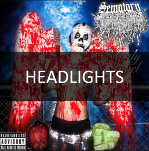 Headlights — SEMATARY - BLOODY ANGEL MIXTAPE option 2