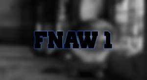 Fnaw1 — FNAW TIER LIST DELUXE option 1