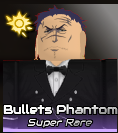 Bullet Phantom — Anime World Tower Defense (Anniversary) option 285