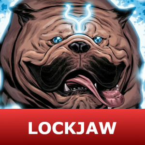 Zzzzz 1752348400lockjaw — The Ultimate Marvel Character Tier List (1500+ characters) option 838