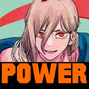 3 Power — Tatsuki Fujimoto ALL CHARACTERS option 3