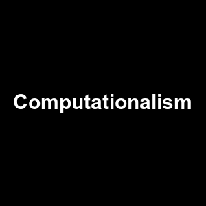 Computationalism — Philosophical theories option 14