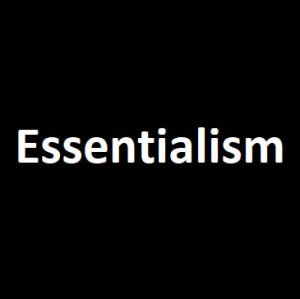 Essentialism — Philosophical theories option 34