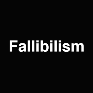 Fallibilism — Philosophical theories option 39