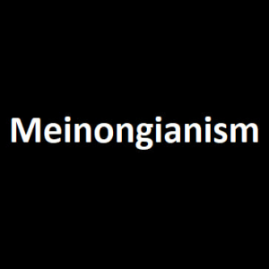 Meinongianism — Philosophical theories option 68