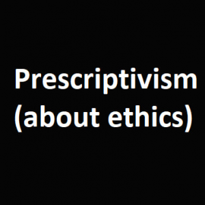 Prescriptivism About Ethics — Philosophical theories option 90