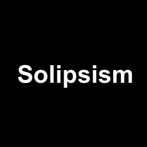 Solipsism — Philosophical theories option 122