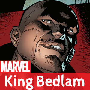 Zzzzz 1741443023king Bedlam — Marvel Comics Characters Tier List option 797