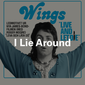 Zzzzz 175024588673 I Lie Around — ALL of Paul McCartney (+ Wings + Fireman) songs (1969-2026) option 110