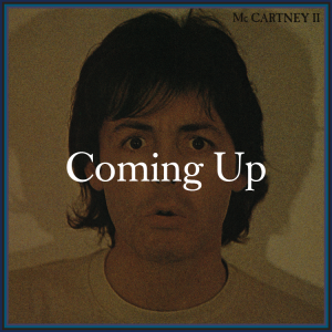 Zzzzz 175024593180mccii Cu — ALL of Paul McCartney (+ Wings + Fireman) songs (1969-2026) option 333