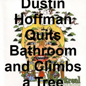 100 Dustin Hoffman Quits Bathroom And Climbs A Tree — of Montreal songs option 99
