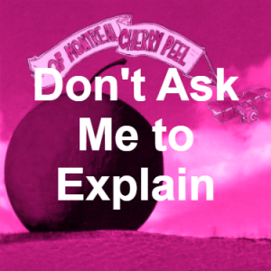 41 Dont Ask Me To Explain Pink — of Montreal songs option 40