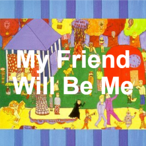 67 My Friend Will Be Me — of Montreal songs option 66