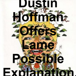 97 Dustin Hoffman Offers Lame Possible Explanation For Missing Bathtub Front Cover — of Montreal songs option 96