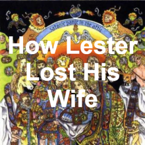 Zzzzz 1733811336165 How Lester Lost His Wife — of Montreal songs option 164