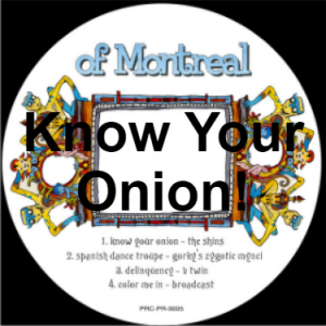 Zzzzz 1733811337170 Know Your Onion — of Montreal songs option 169