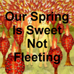 Zzzzz 1733811337182 Our Spring Is Sweet Not Fleeting — of Montreal songs option 181